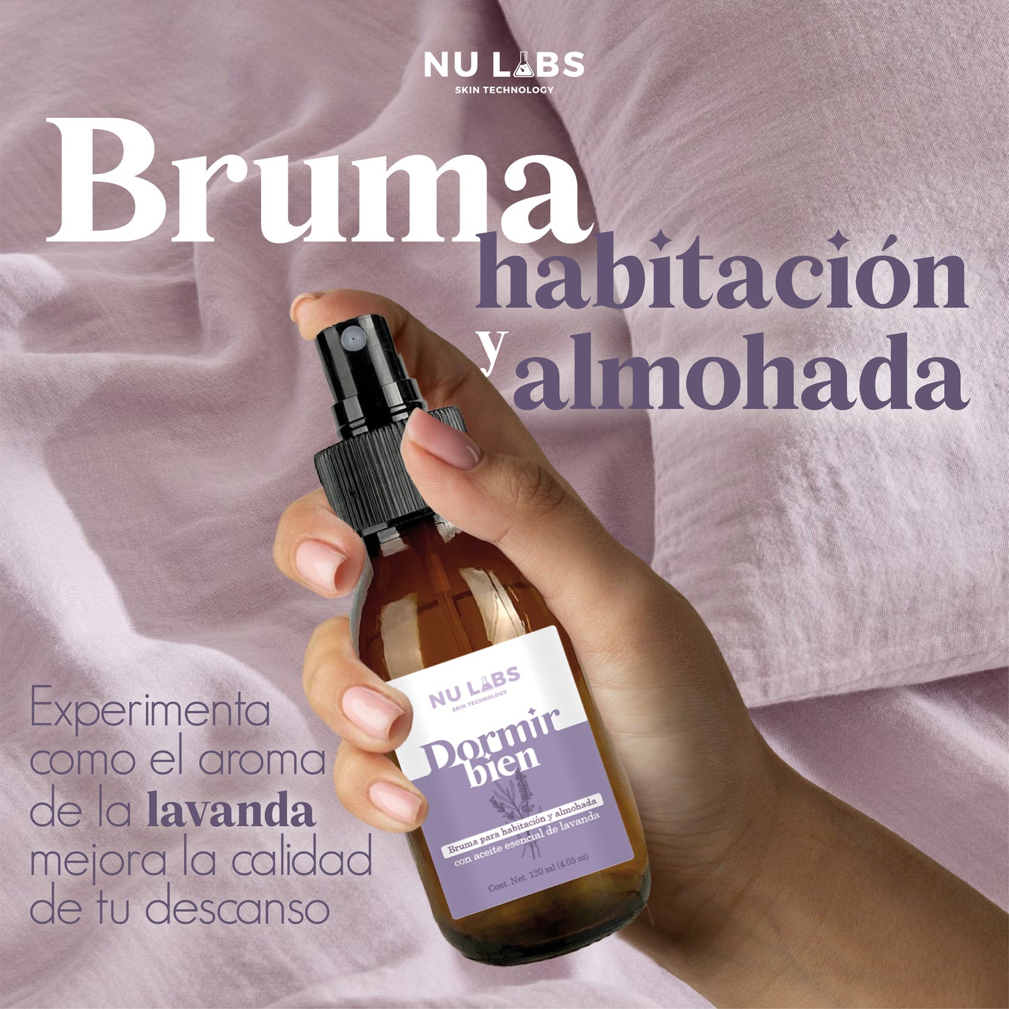 Bruma de Cama con Aceite Esencial de Lavanda | Spray Relajante para Dormir Mejor | Aromatizante Natural para Almohadas y Habitaciones | Sueño Profundo y Reducción de Estrés | Frescura y Serenidad con Lavanda Pura | Nu Labs 120 ml